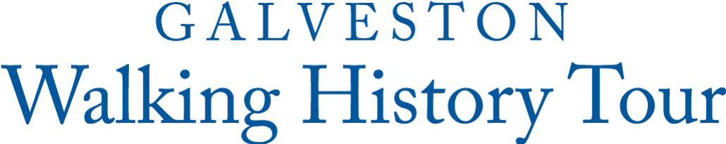 Galveston Walking History Tour
